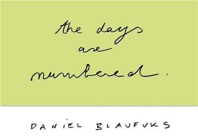 Daniel Blaufuks The Days Are Numbered (2023) /English