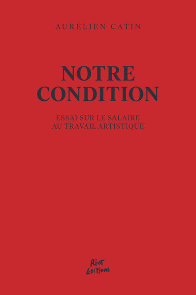 Notre condition