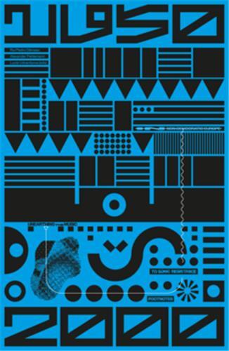 Unearthing the Music Footnotes to Sonic Resistance in Non Democratic Europe 1950-2000