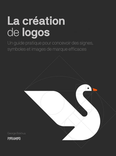 Logo Design - A Practical Guide to Designing Logos