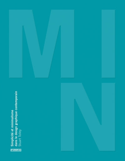 MIN, SIMPLICITE ET MINIMALISME