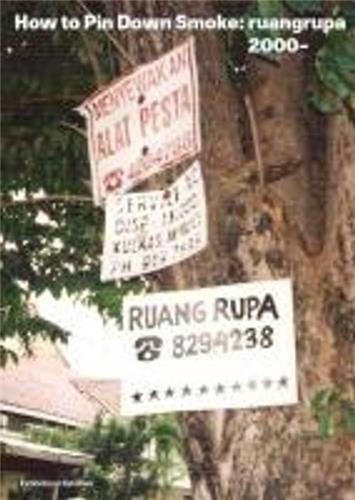 Making Friends with the Octopus: ruangrupa since 2000