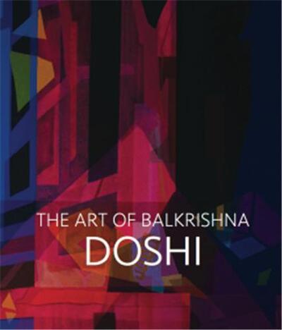 The Art of Balkrishna Doshi /English