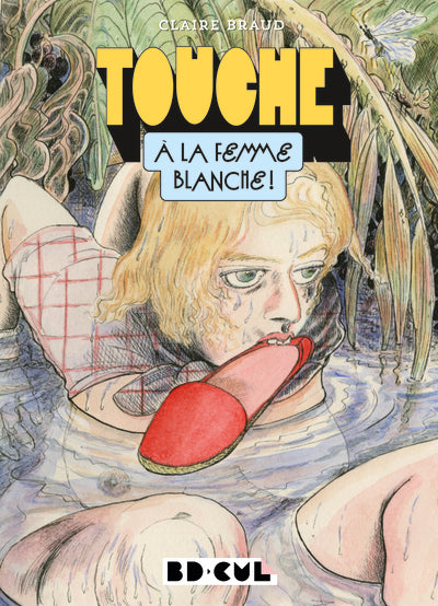 Touche à la femme blanche