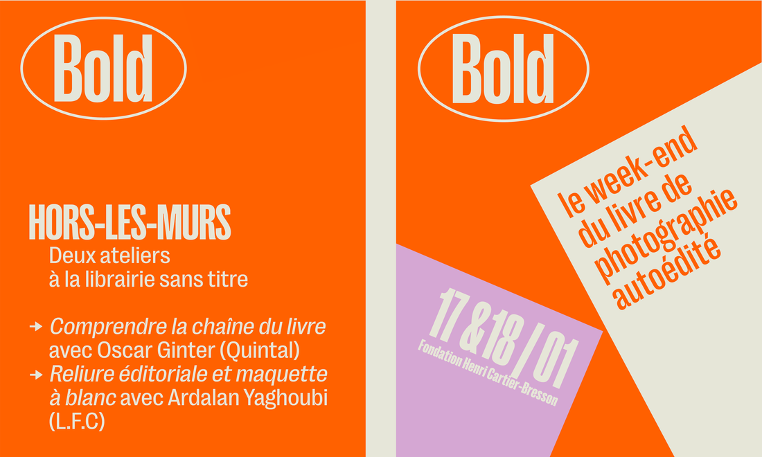 HORS-LES-MURS : Bold, le week-end du livre de photographie autoédité