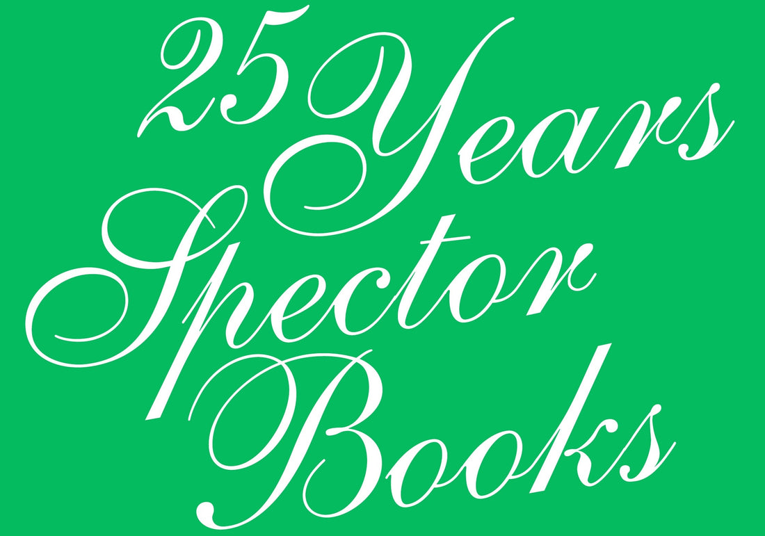 Spector Books 25th birthday week at the bookshop