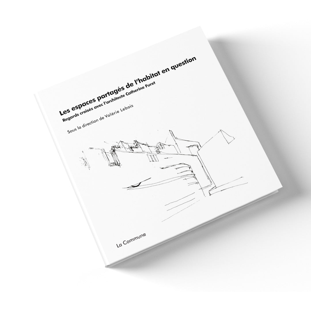 Les espaces partagés de l'habitat en question