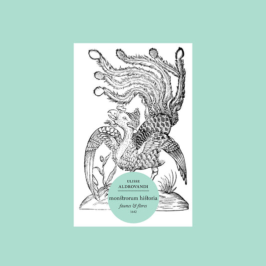 Monstrorum historia Faunes et flores 1642