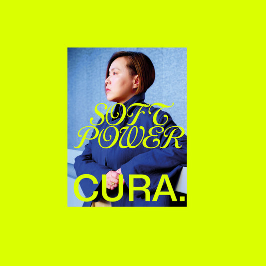 CURA #46 Soft Power