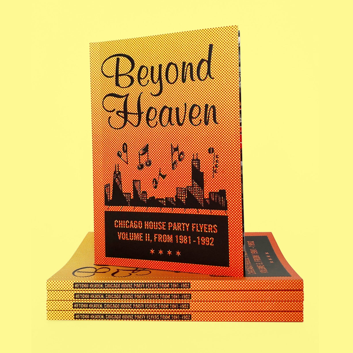 Beyond heaven , chicago house party flyers - volume ii, from 1981-1992