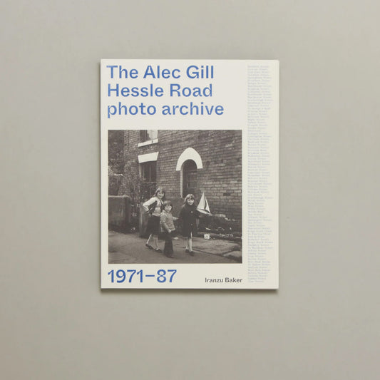 The Alec Gill Hessle Road photo archive