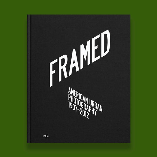 Framed: American Urban Photography