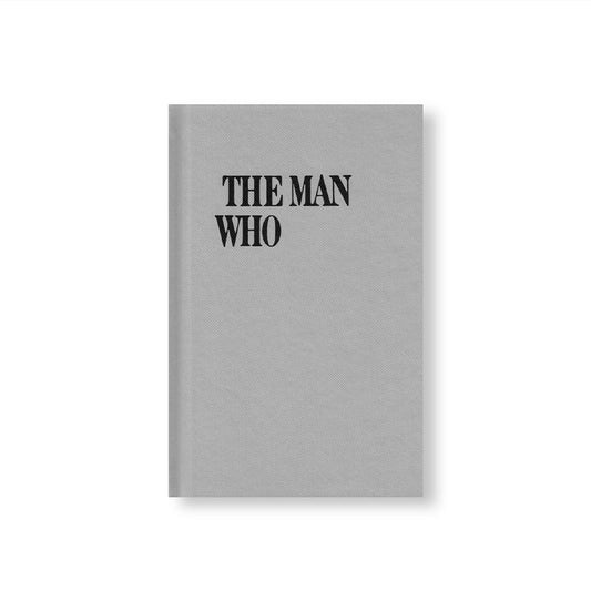 The Man Who