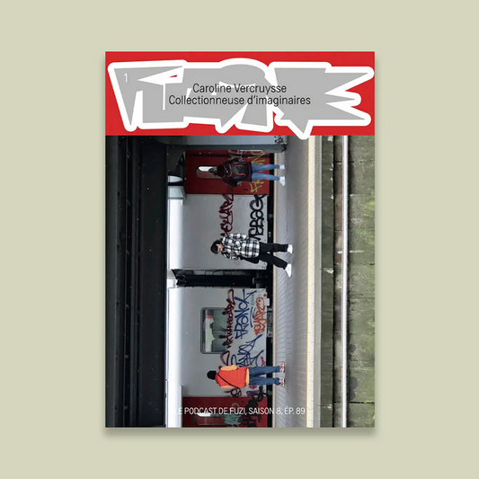 FUZINE #1 - Caroline Vercruysse: Collectionneuse d'imaginaires