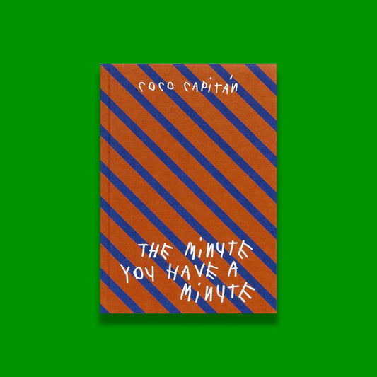 Coco Capitan The minute you have a minute