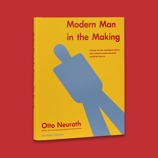 Otto Neurath Modern Man in the Making /anglais