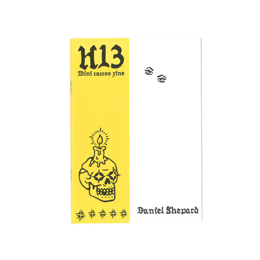 H13 mini zine tatoo - Daniel Shepard