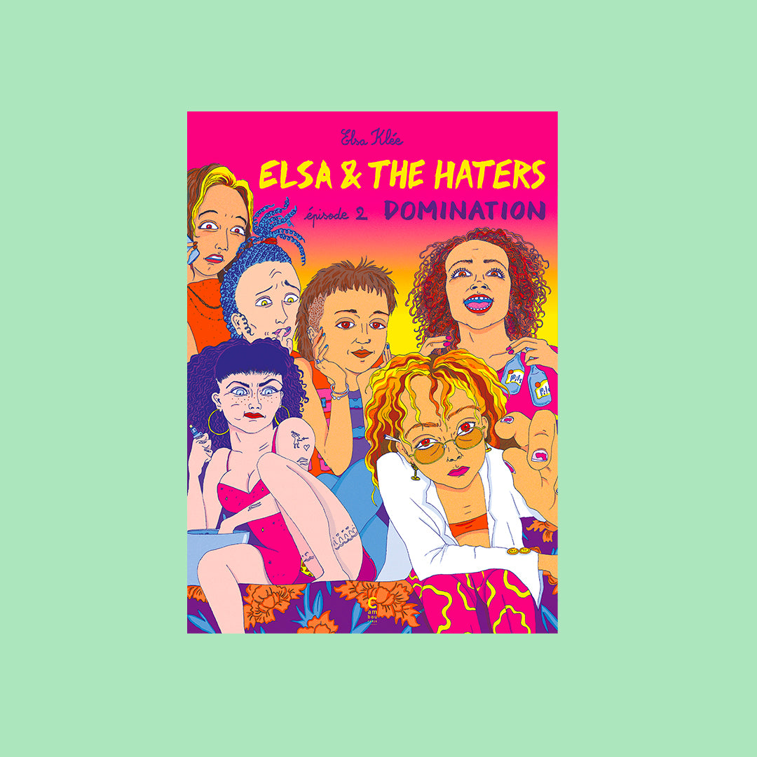 Elsa & the Haters, épisode 2