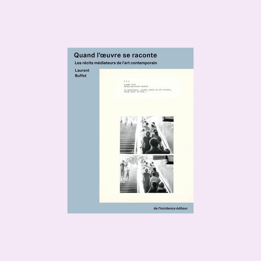 Quand l'œuvre se raconte
