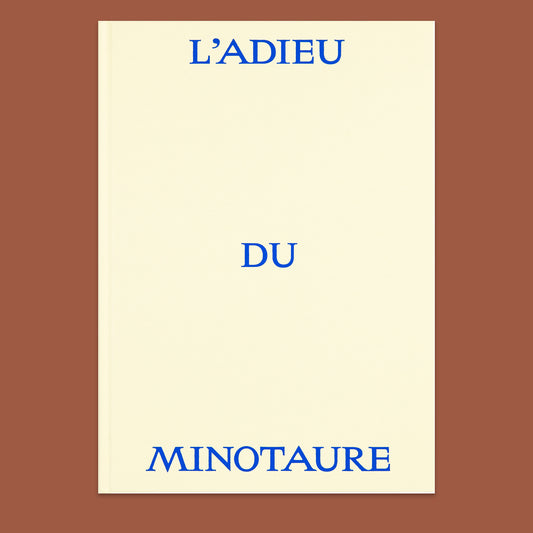 L'adieu du minotaure