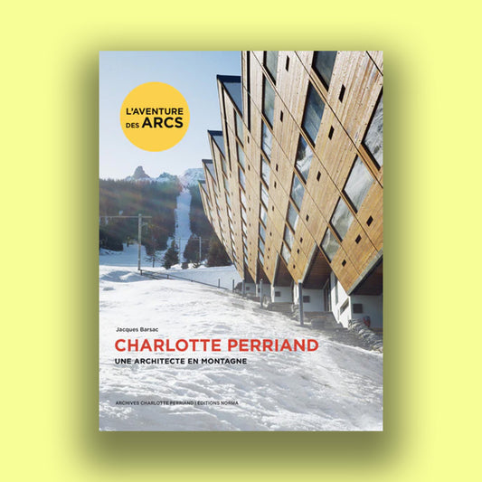 Charlotte Perriand, une architecte en montagne