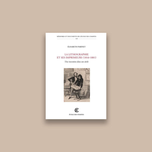 La lithographie et ses imprimeurs (1816-1881)