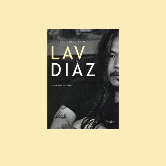Conversations With Lav Diaz