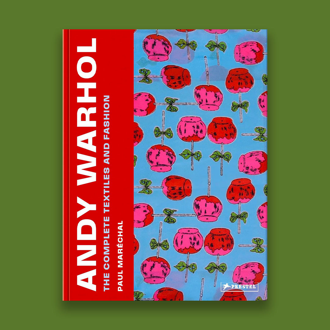 Andy Warhol The Complete Textiles And Fashion