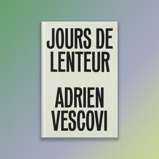 Jours de lenteur