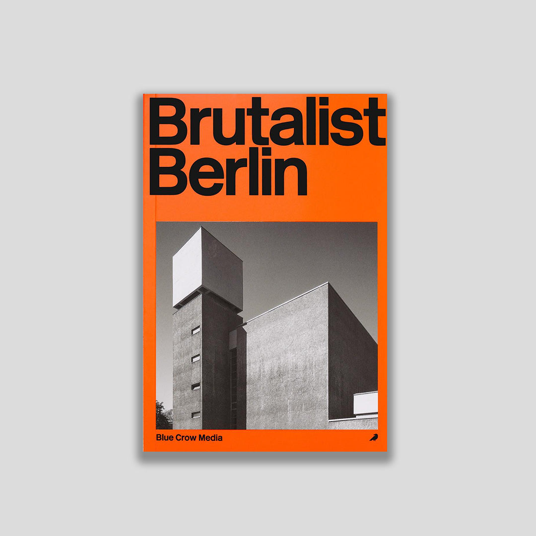 Brutalist Berlin