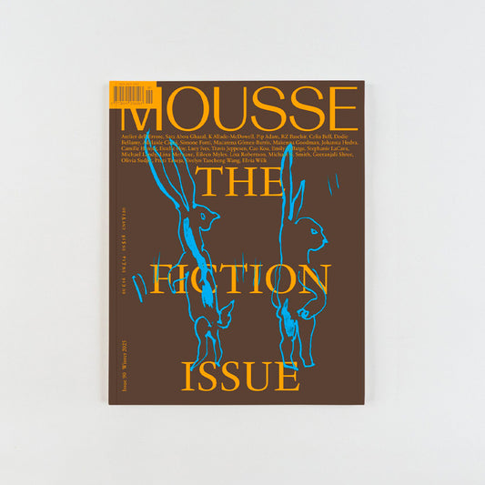 Mousse n° 90 – The Fiction Issue