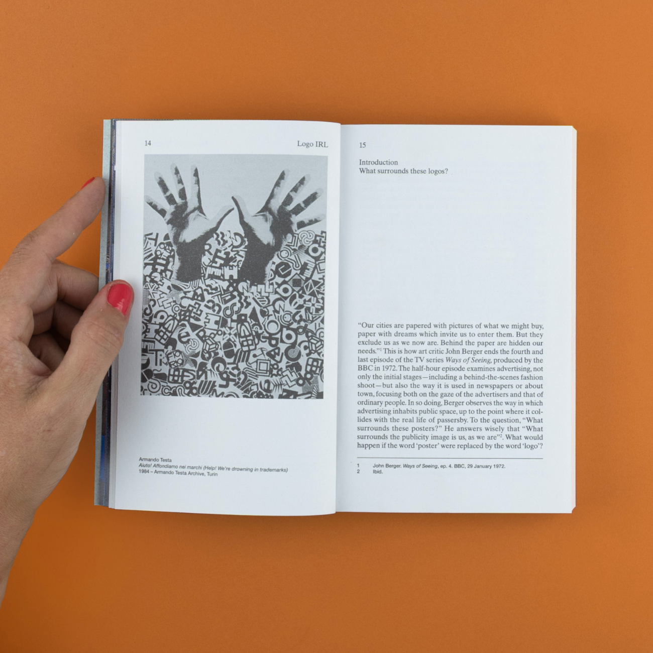 Logo In Real Life Notes for a social history of visual identity