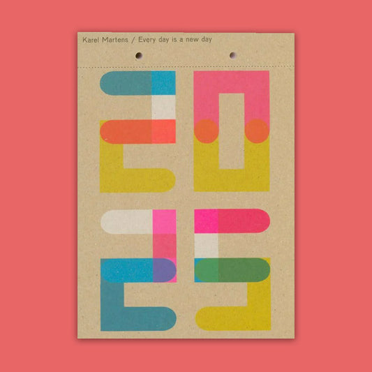 Karel Martens - calendar 2025 - everyday is a new day