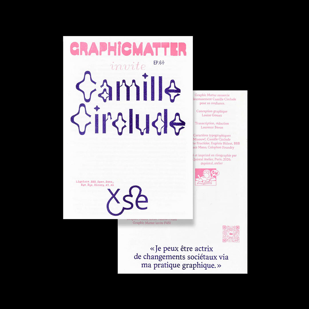 Graphic Matter invite Camille Circlude