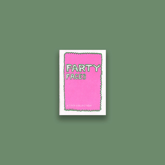 Farty Faces