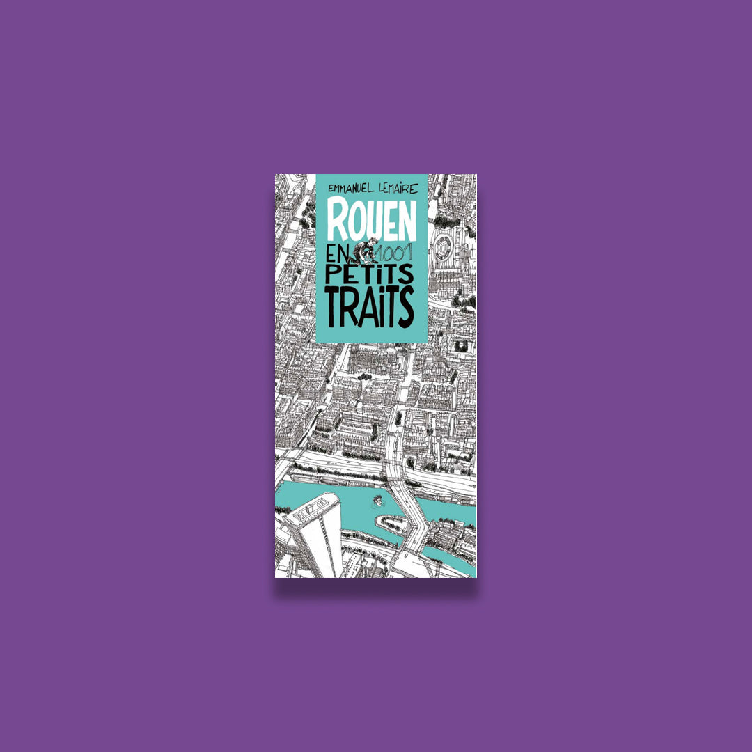 ROUEN EN 1001 PETITS TRAITS