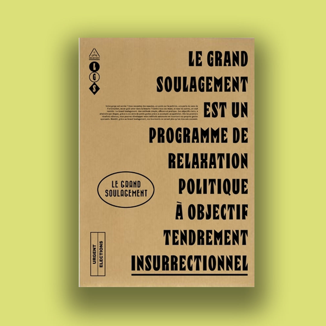 Le grand soulagement - 8 affichettes doubles + 1 affichette Mono + 1 Bulletin de vote