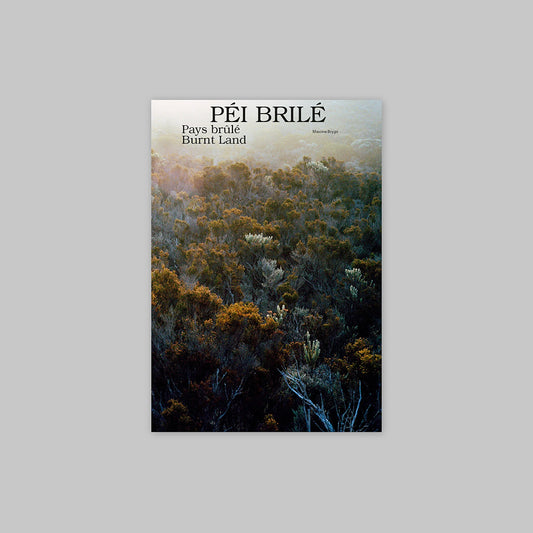 Péi Brilé / Pays Brûlé / Burnt Land