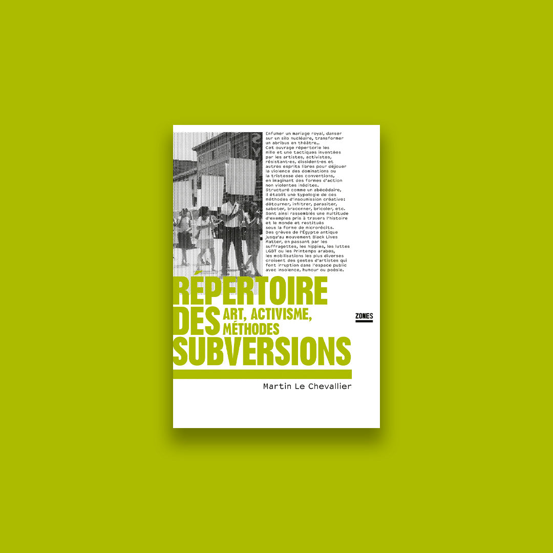 Répertoire des subversions - Art, activisme, méthodes