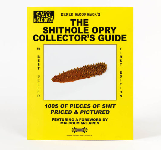 The Shithole Opry Collector s Guide
