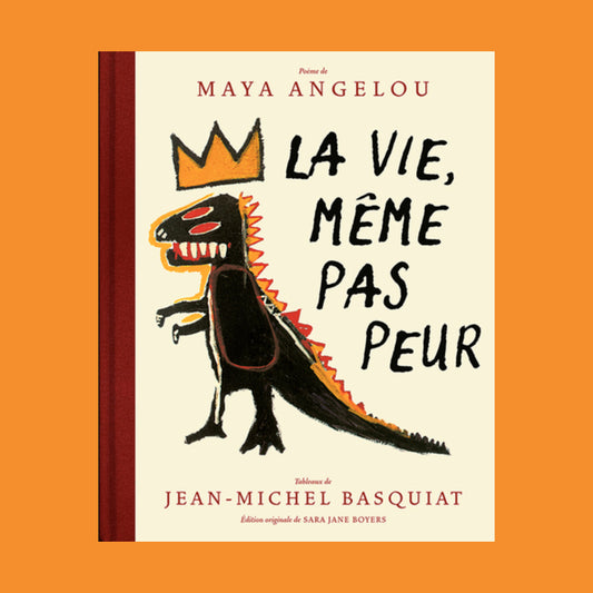 La vie, même pas peur