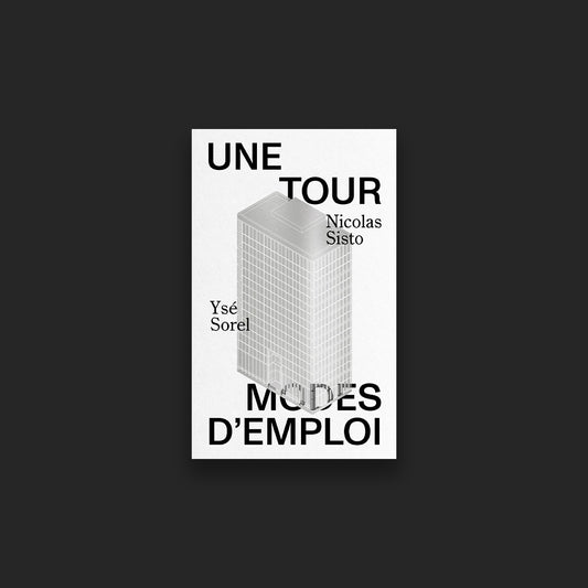 Une tour modes d’emploi