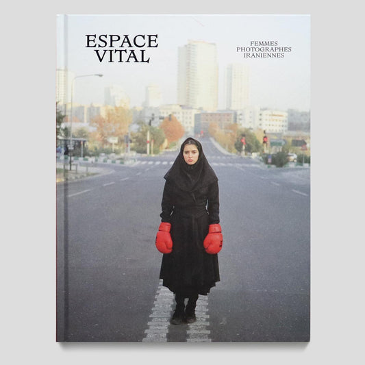 Espace vital, femmes photographes iraniennes