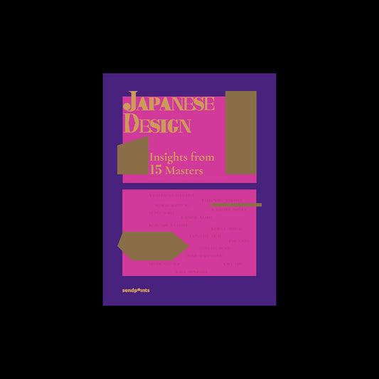 Japanese Design - Insights from 15 Masters