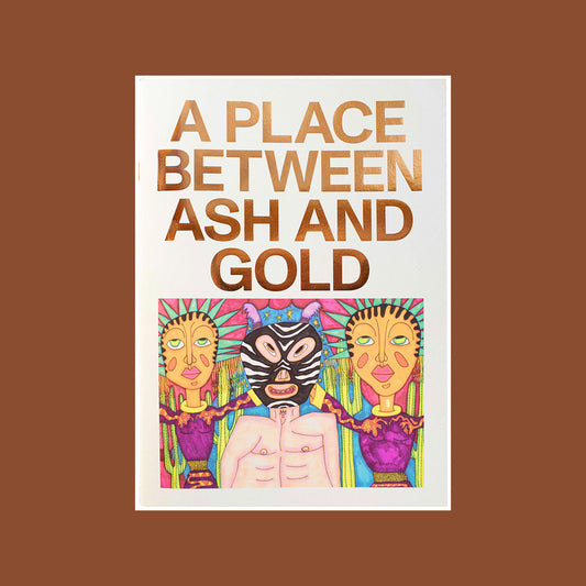 A Place Between Ash & Gold