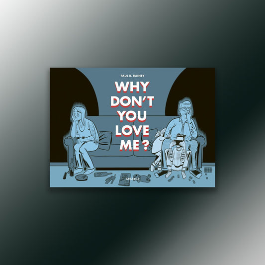 Why don’t you love me ?