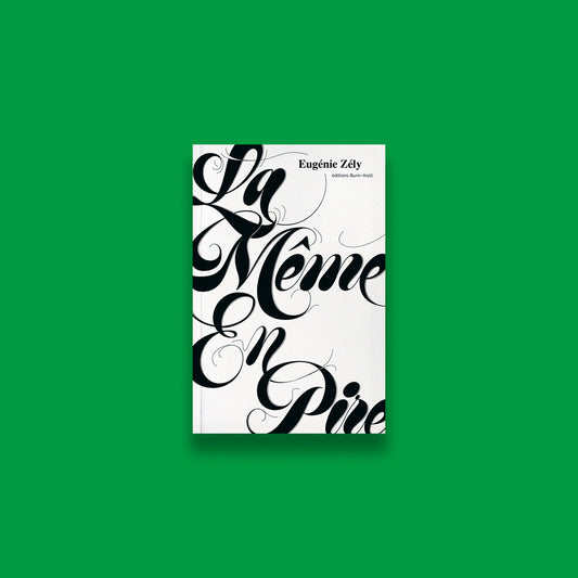 La même en pire