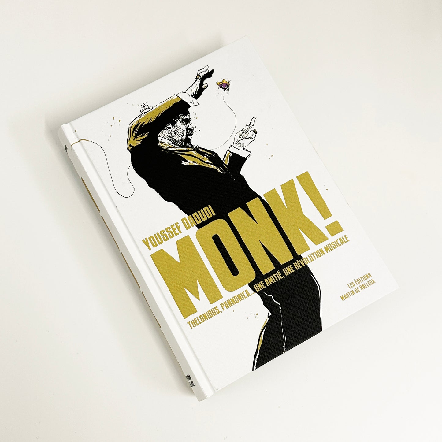 Monk ! Thelonious, Pannonica... une amitié, une révolution musicale