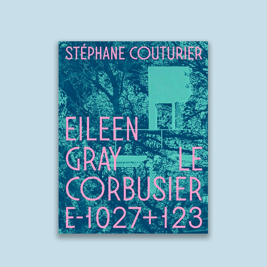 Eileen Gray / Le Corbusier Villa E-1027+123