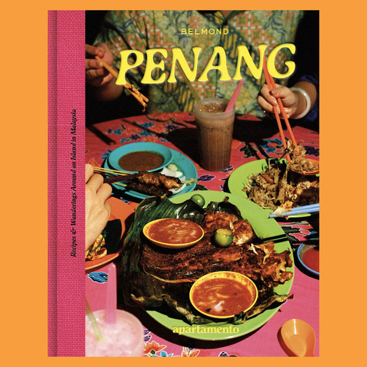 PENANG: Recipes & Wanderings